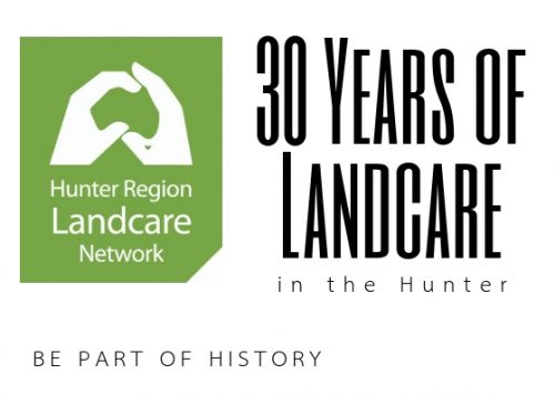 30 Years of Landcare in the Hunter publication- Be part of History