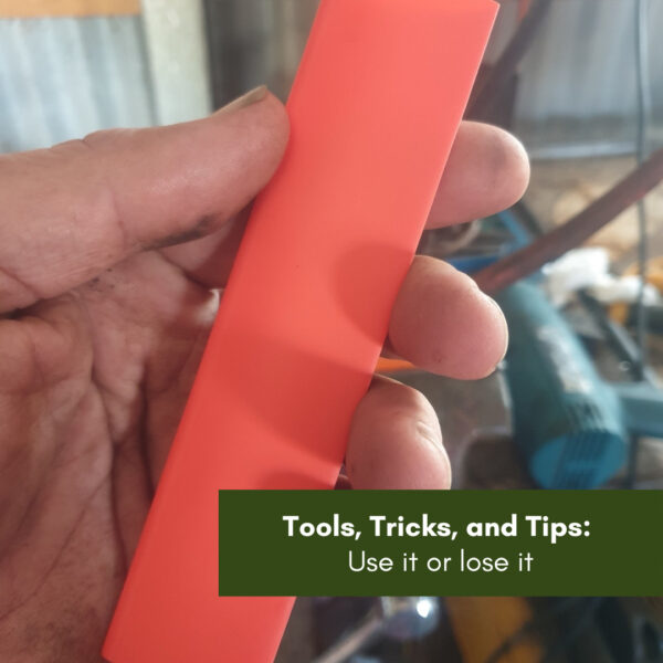 Tools, Tricks and Tips: Use it or lose it