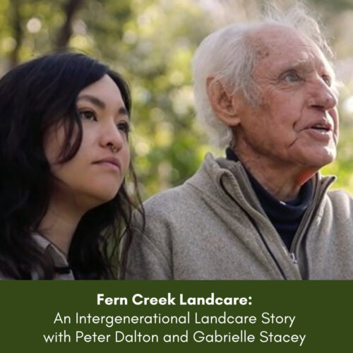 Fern Creek Landcare: An Intergenerational Landcare Story with Peter Dalton and Gabrielle Stacey