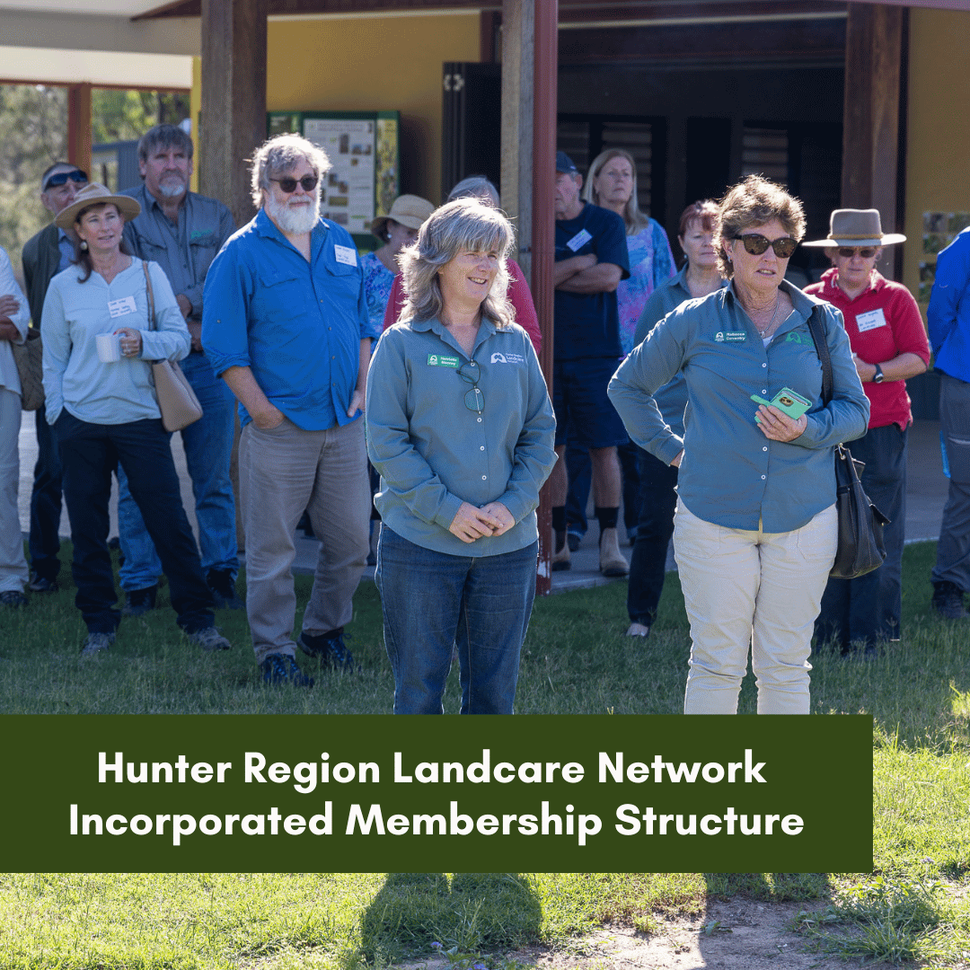 Hunter Region Landcare Network Incorporated Membership Structure