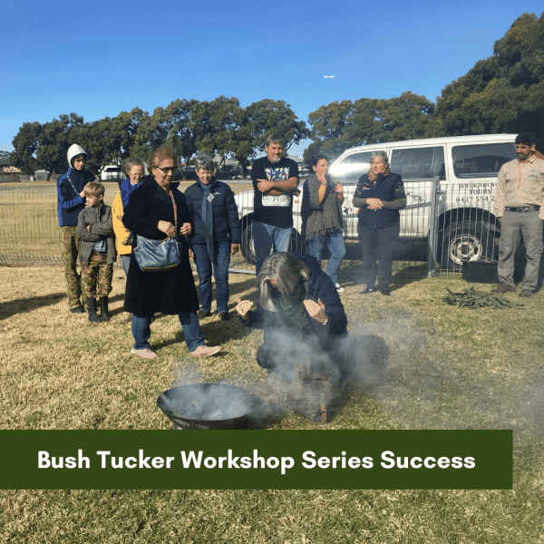 Bush Tucker Workshop Series Success