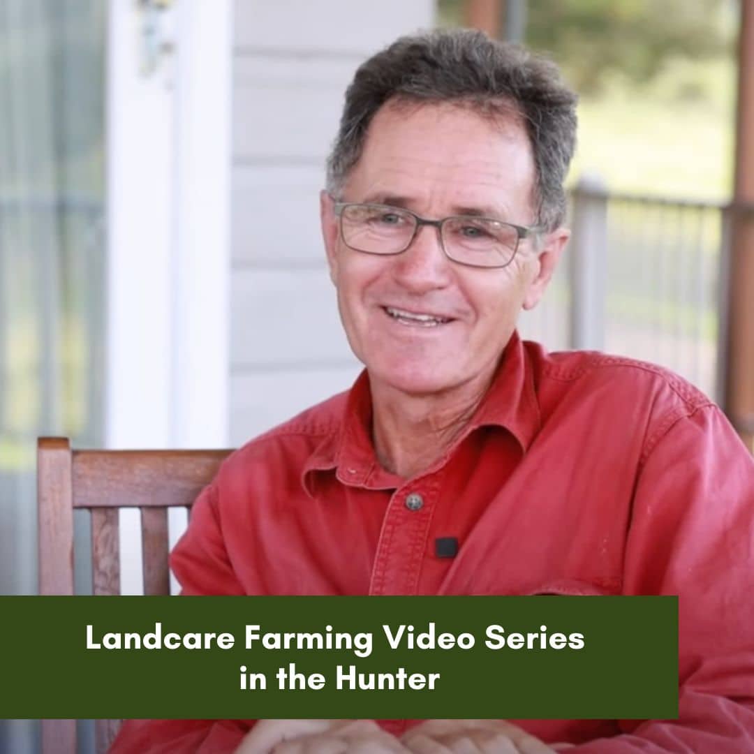 Landcare Farming in the Hunter