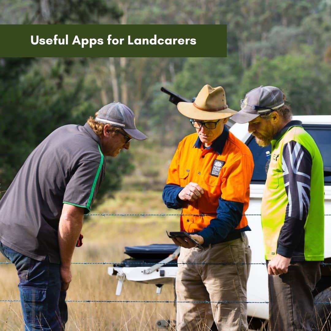 Useful Apps for Landcarers